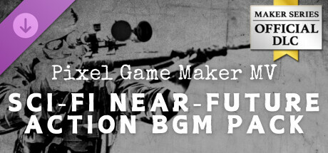 Pixel Game Maker MV - Sci-Fi Near-Future Action BGM Pack cover art