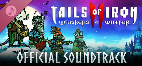 Tails of Iron 2: Whiskers of Winter - Digital Official Soundtrack cover art