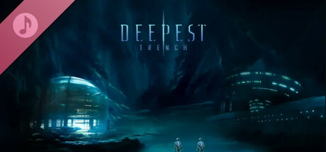 Deepest Trench Soundtrack cover art