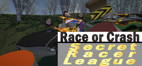 Race or Crash: Secret Racer League cover art