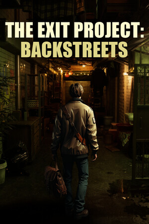 The Exit Project: Backstreets