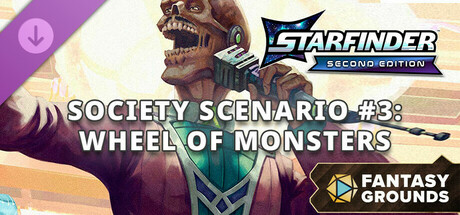 Fantasy Grounds - Starfinder 2 RPG - Starfinder Playtest Society Scenario #3: Wheel of Monsters cover art