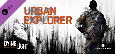 Dying Light - Urban Explorer Outfit cover art