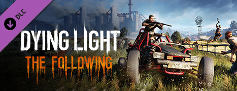 Dying Light - The Following