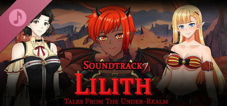 Tales From The Under-Realm: Lilith Soundtrack cover art