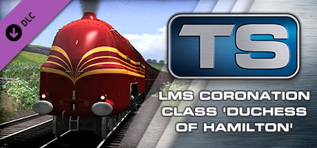 Train Simulator: LMS Coronation Class "Duchess of Hamilton" Loco Add-On