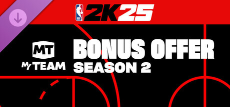 NBA 2K25 MyTEAM Bonus Offer: Season 2 cover art