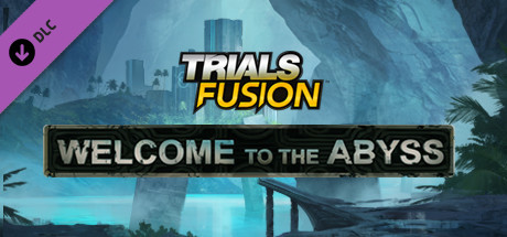 Trials Fusion - Welcome to the Abyss cover art