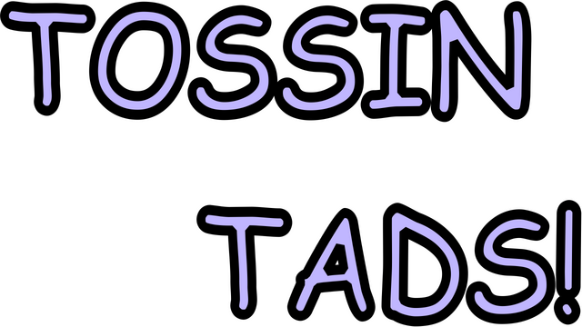 Tossin Tads! Logo