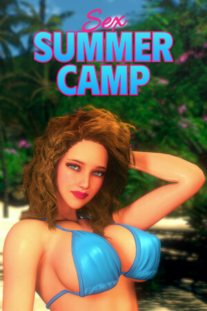Sex Summer Camp.