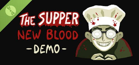 The Supper: New Blood Demo cover art