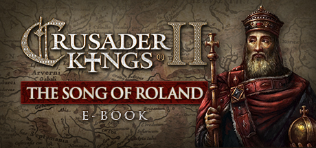 Crusader Kings II: The Song of Roland Ebook cover art