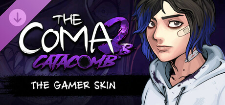 The Coma 2B: Catacomb - The Gamer Skin cover art