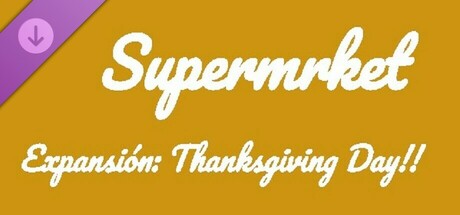 Supermrket: Thanksgiving day cover art