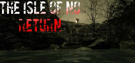 The Isle of No Return PC Specs