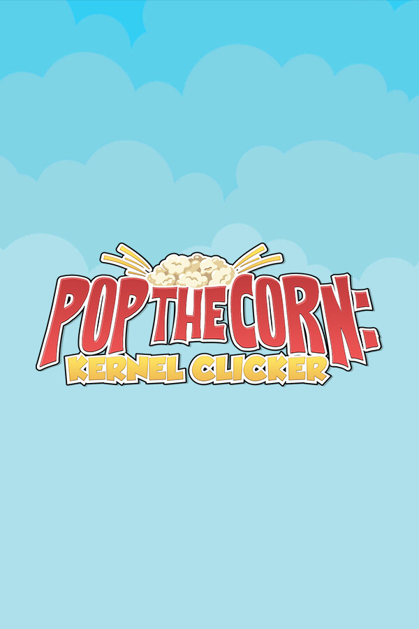 Pop the Corn: Kernel Clicker for steam