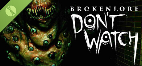 BrokenLore: DON'T WATCH Demo cover art