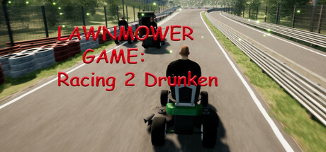 Lawnmower Game Racing 2: Drunken cover art