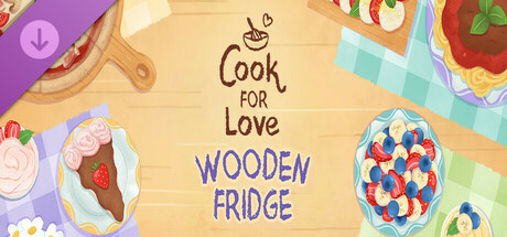 Cook for Love - Wooden Fridge cover art