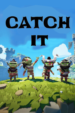 Catch it