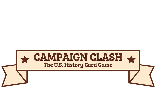 Campaign Clash: The U.S. History Card Game Logo
