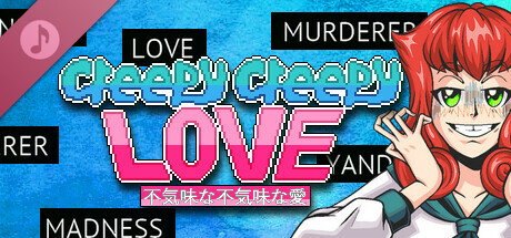 View Creepy Creepy Love Soundtrack on IsThereAnyDeal