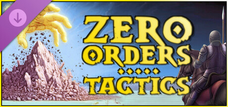 Zero Orders Tactics - Supporter Pack cover art