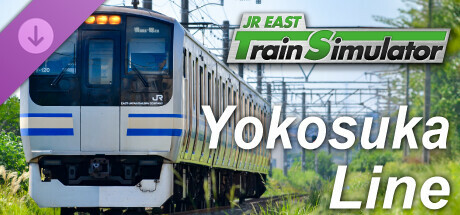 JR EAST Train Simulator: Yokosuka Line (Kurihama to Tokyo) Series E217 cover art