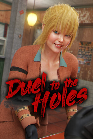Duel to The Holes.