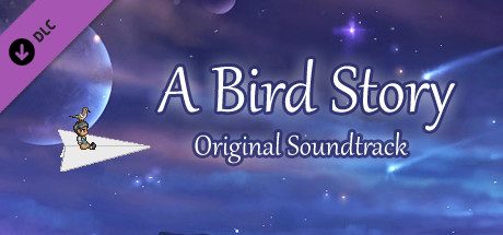 A Bird Story - Original Soundtrack