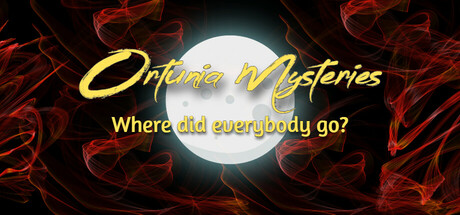 Ortunia Mysteries: Where Did Everybody Go? cover art