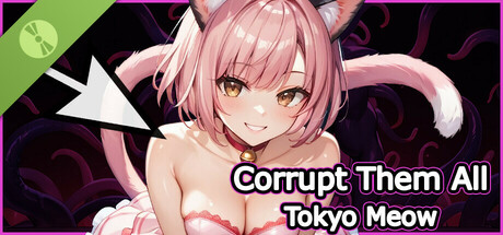 Corrupt Them All - Tokyo Meow Demo cover art