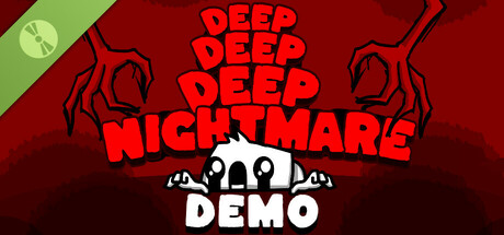 Deep Deep Deep Nightmare Demo cover art