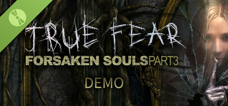 True Fear: Forsaken Souls Part 3 Demo cover art