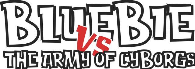 Bluebie VS The Army of Cyborgs Logo