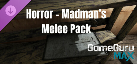 GameGuru MAX Horror Asset Pack - Madman's Melee Weapons cover art