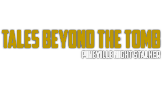 Tales Beyond The Tomb - Pineville Night Stalker Logo