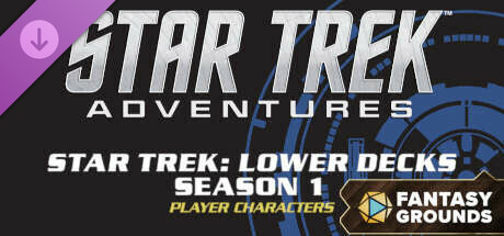 Fantasy Grounds - Star Trek Adventures: Lower Decks Season 1 Crew Pack cover art