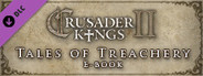 Crusader Kings II: Tales of Treachery EBook