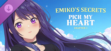 Pick My Heart: Chapter 1 - Emiko's Secrets cover art