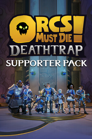 Orcs Must Die! Deathtrap - Supporter Pack Orcs Must Die! Deathtrap - Supporter Pack