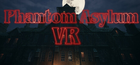 Phantom Asylum VR PC Specs