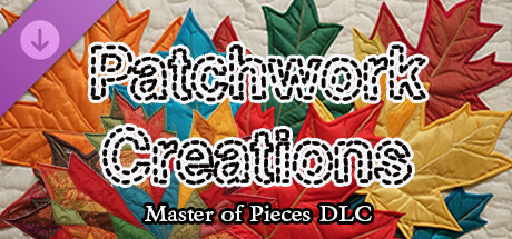 Master of Pieces © Jigsaw Puzzle DLC - Patchwork Creations cover art