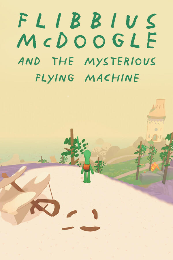 Flibbius McDoogle and the Mysterious Flying Machine for steam