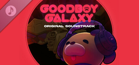 Goodboy Galaxy Soundtrack cover art