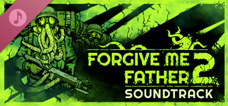 Forgive Me Father 2 Soundtrack cover art