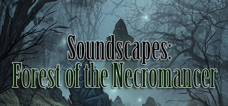 RPG Maker VX Ace - Forest of the Necromancer Soundscapes cover art