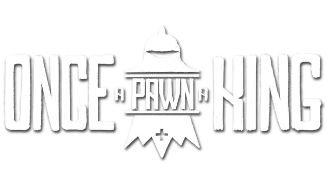 Once a Pawn a King Logo