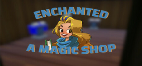 Enchanted - A Magic Shop cover art