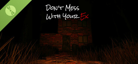 Don't Mess With Your Ex Demo cover art